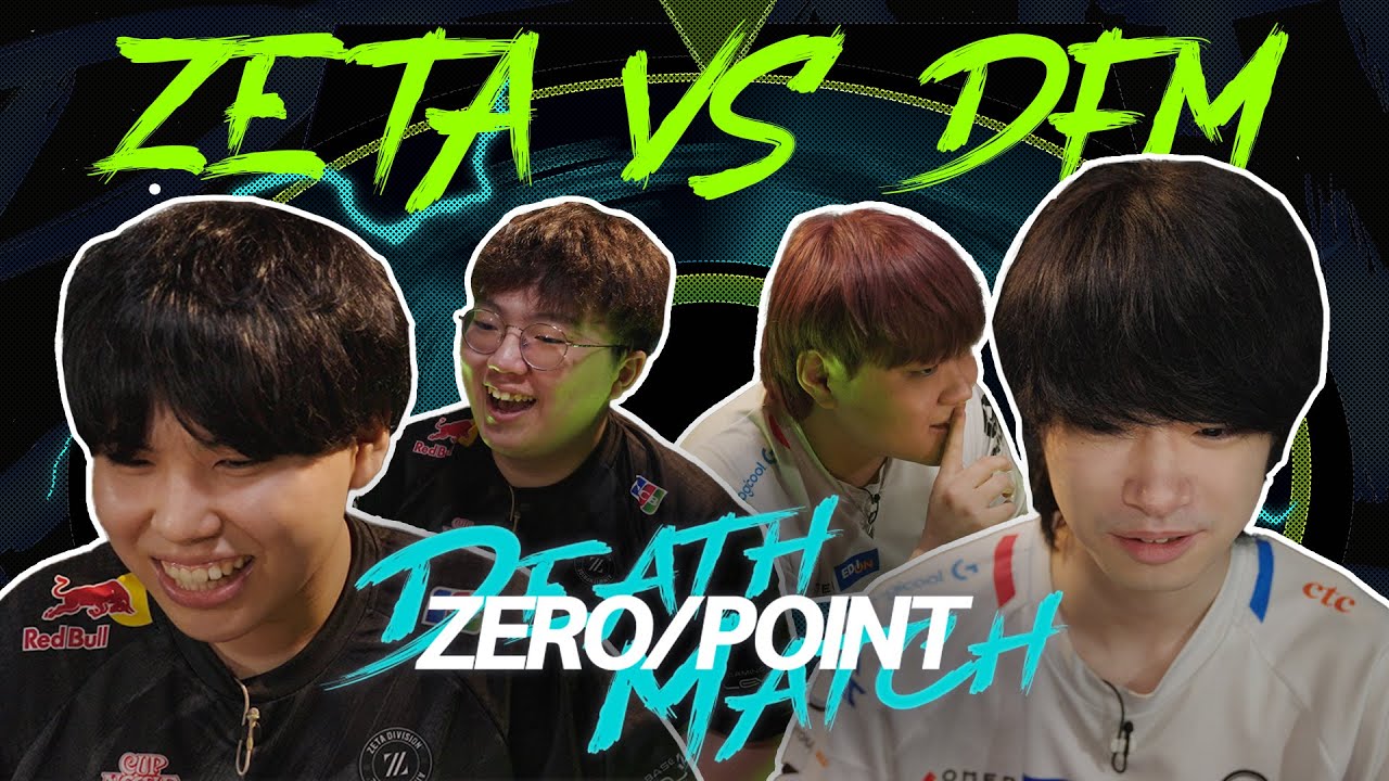 ZERO/point Deathmatch EP.1  // ZETA vs DFM