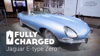 Jaguar EType Zero | Fully Charged