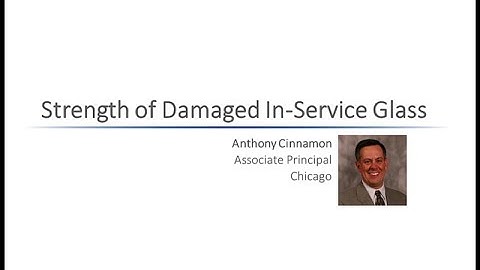 WJE Webinar Series: Strength of Damaged In-Service Glass