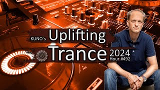 KUNO´s Uplifting Trance Hour 492 [MIX March 2024] 🎵