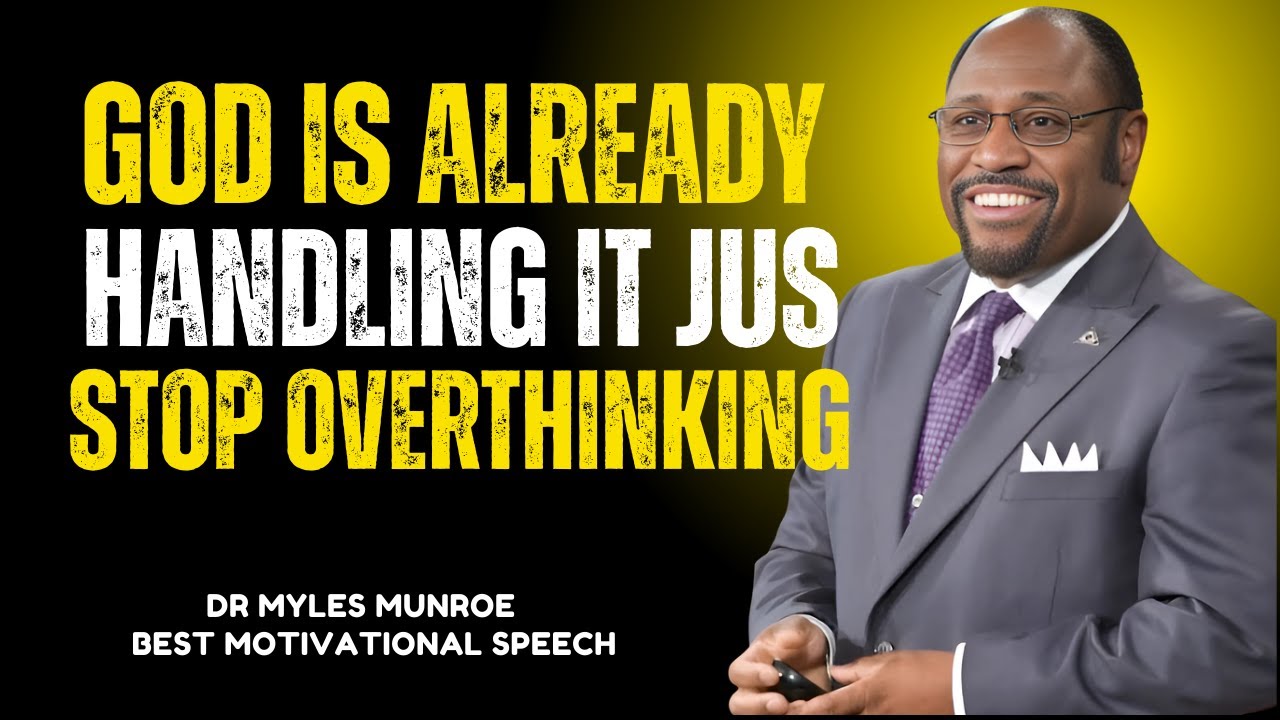 Stop Overthinking and Trust the Process | Powerful Motivational Speech By DR Myles Munreo
