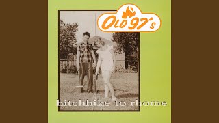 Video thumbnail of "Old 97's - Wish The Worst"