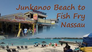 Junkanoo Beach to the Fish Fry, Nassau, Bahamas