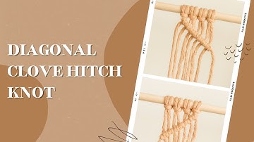 diagonal clove hitch knot (Basic macrame knots for beginners tutorial)