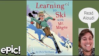Learning to Ski with Mr. Magee Read Aloud