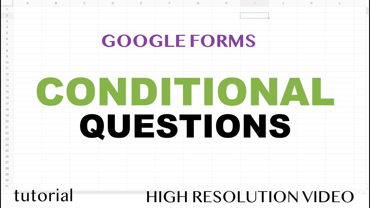 Google Forms Conditional Questions Based On Answer, If Yes Then Go to