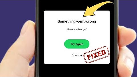Spotify opgelost Er ging iets mis Probeer het opnieuw | Spotify-inlogfout opgelost