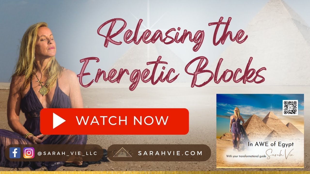 Releasing The Energetic Blocks YouTube