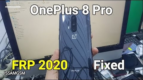 OnePlus 8 Pro Remove FRP 2020 Android 10 Q ,OnePlus 7 Pro 5G ,OnePlus 7 ,OnePlus 6T , OnePlus 6,