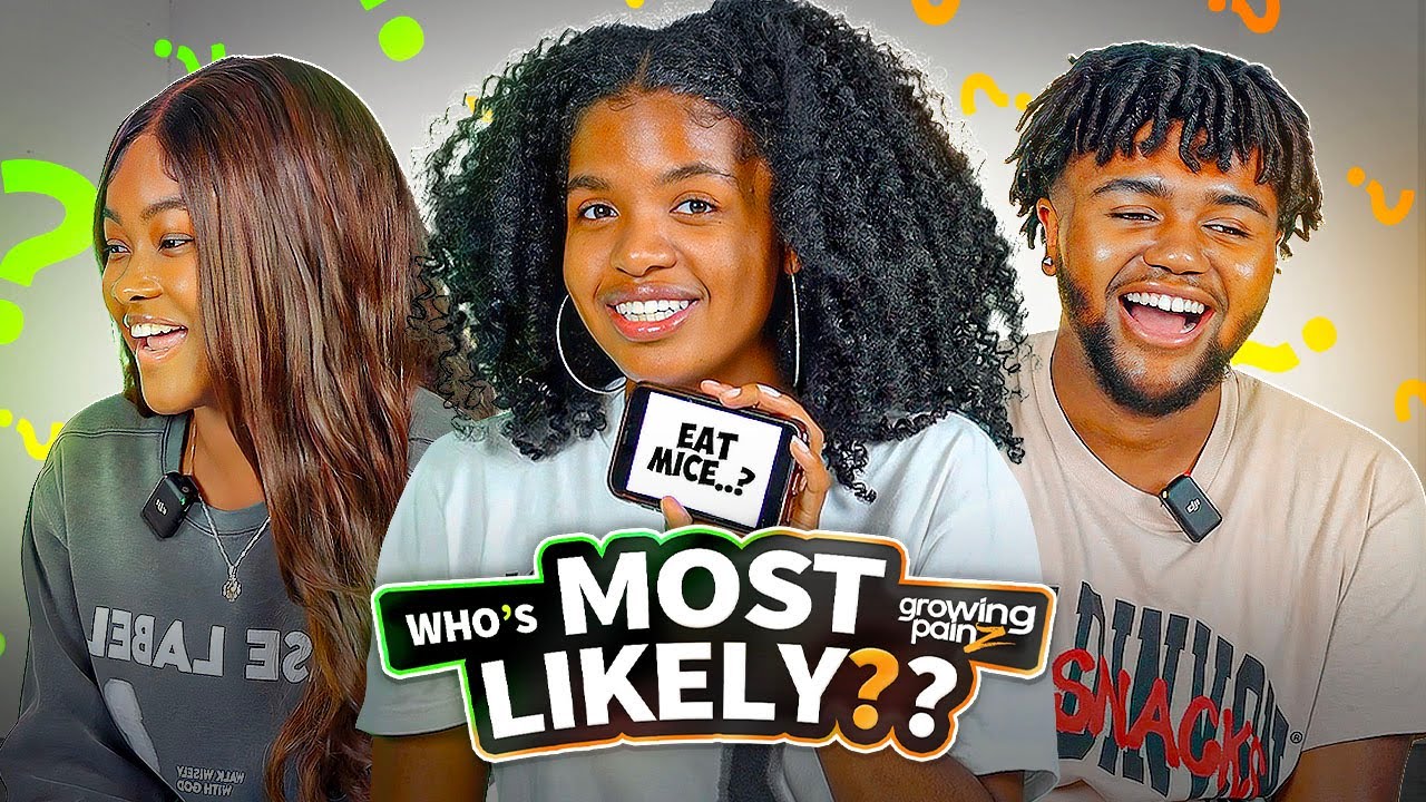 WHO'S MOST LIKELY TO CHALLENGE?! 😳 (HARD TRUTH) | Growing Painz