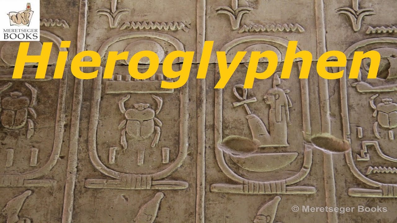 DAS HIEROGLYPHENSCHRIFTSYSTEM - YouTube