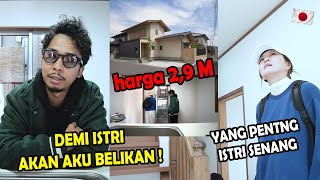 MANTAN KULI PABRIK BELIKAN ISTRI JEPANG RUMAH HARGA 2,9 M ! SUAMI PUSING ANAK SALTO JUNGKIR BALIK  !