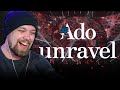 ADO - &#39;unravel&#39; LIVE | REACTION