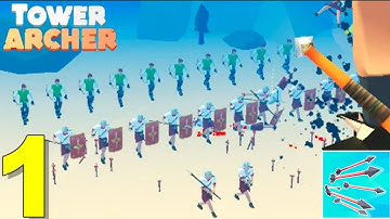 Tower Archer Part 1 Level 1 - 7 Gameplay (android, iOS) by Supersonic Studios LTD