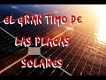 El gran timo de las placas solares