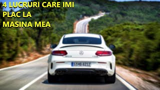 CarVlog| 4 LUCRURI CARE IMI PLAC LA MASINA MEA