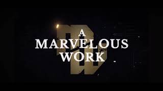 A Marvelous Work - Other Witnesses Trailer