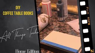 DIY Coffee Table Books | All Things Tocha