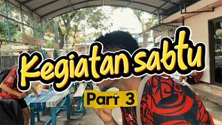 Download Lagu KEGIATAN HARI SABTU PART 3 MP3