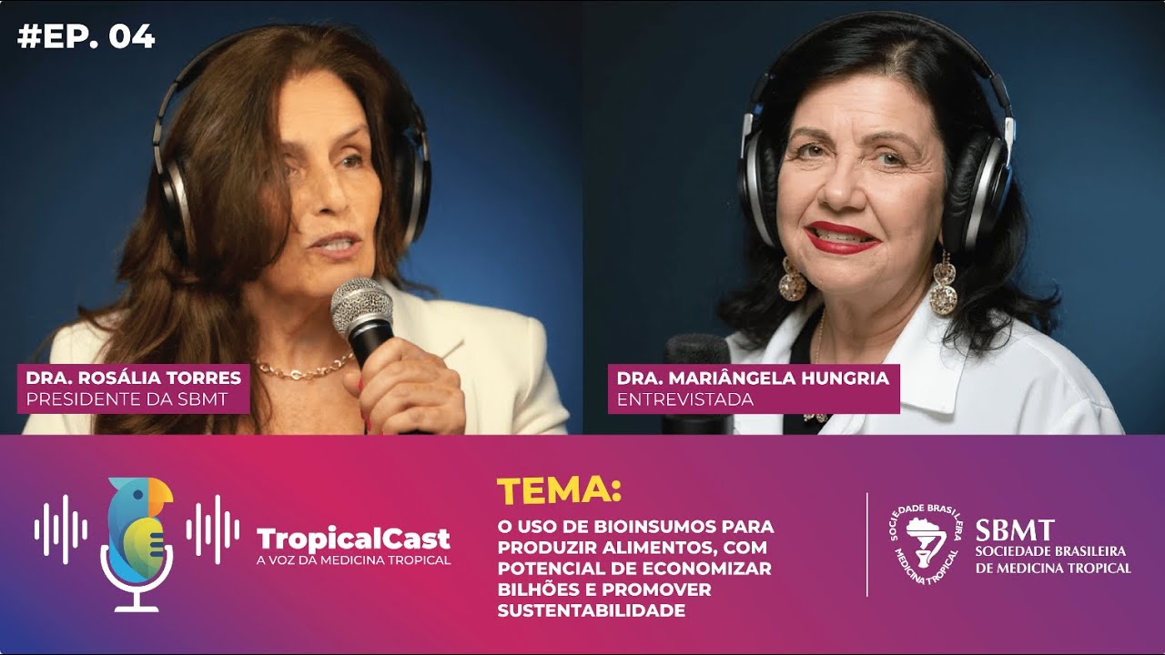 TropicalCast | EP 04 | O uso de bioinsumos p/ produzir alimentos, c/ potencial de economizar bilhões