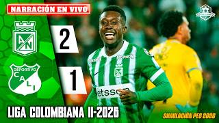 🔴 Nacional vs Cali EN VIVO Liga BetPlay 2026