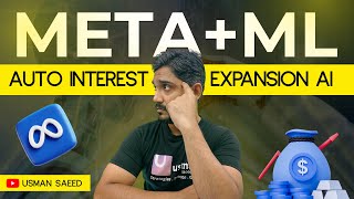 How Meta Automated Interest Expansion Using AI &amp; Machine Learning for Smarter Targeting 2026