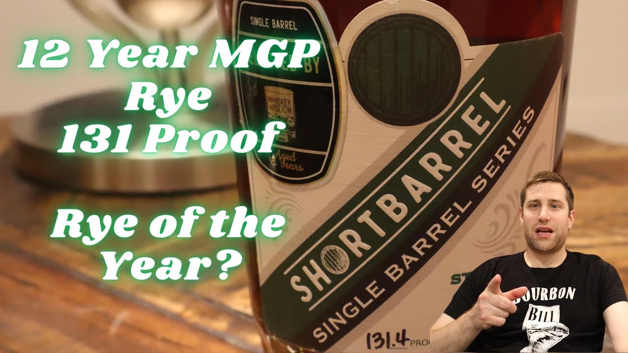 Shortbarrel Rye 12 Year MGP Barrel Proof Rye. Rye of the year 2024 ...