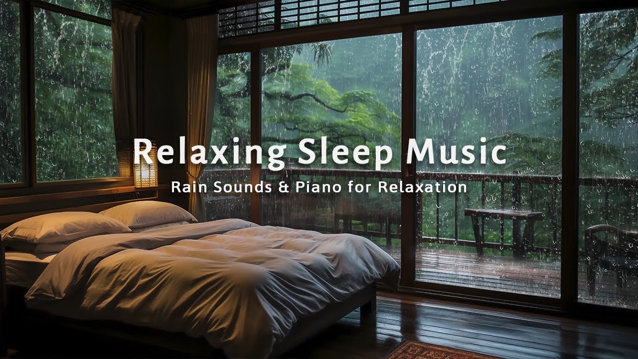 3 Hours Deep Sleep and Insomnia Relief - Rain Sounds + Relaxing Piano ...