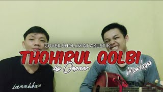 Thohirul Qolbi (Mawlaya) by Gopaar - Cover Akustik