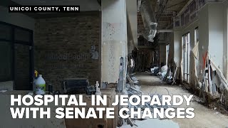 Ballad Health CEO: Unicoi Hospital could be in jeopardy with Senate changes