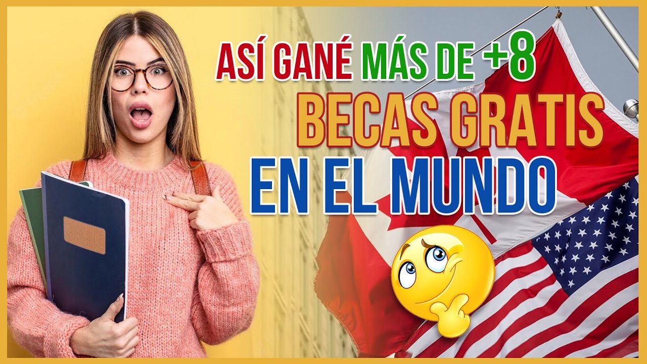 BECAS GRATIS PARA ESTUDIAR EN EL EXTRANJERO Como conseguir una beca