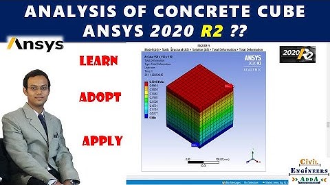 Modelling and Analysis of Concrete cube in Ansys 2020