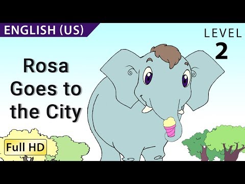 Rosa Goes To The City: Learn English (US) With Subtitles - Story For Children