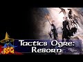 Live Tactics Ogre: Reborn #Final