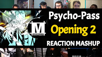 Psycho-Pass Opening 2 | Reaction Mashup