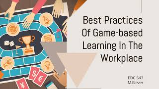 Game Based Learning Best Practices