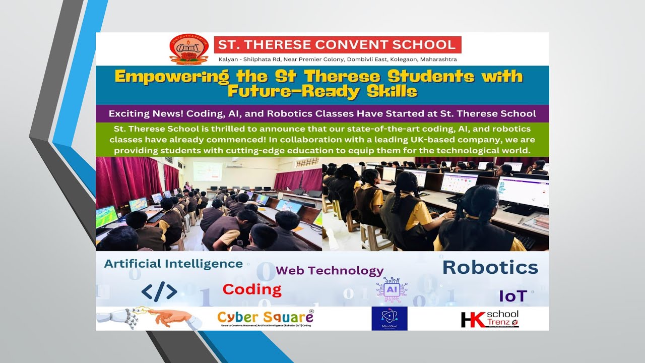 CODING ,AI & ROBOTIC CURRICULUM INTRODUCED....ST.THERESE CONVENT SCHOOL,DOMBIVLI
