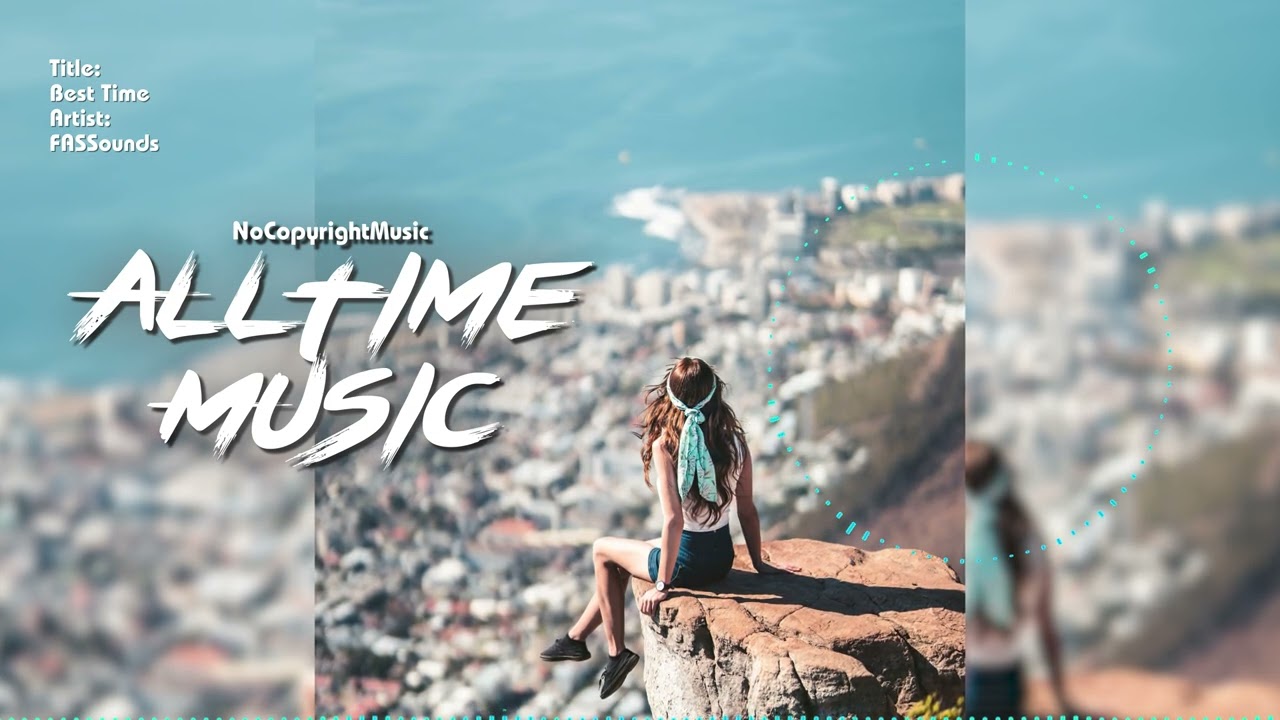 Смотреть «Best Time - FASSounds» на YouTube Смотреть «Best Time - FASSounds» на YouTube