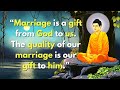Most Powerful Buddha Quotes In English || Buddha Quotes On Marriage||