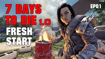 7 Days To Die 1.0 [EP1] - Fresh Start