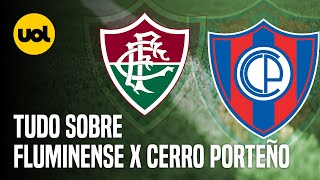 FLUMINENSE X CERRO PORTEÑO: ONDE ASSISTIR AO VIVO, HORÁRIO E INFORMAÇÕES PELA LIBERTADORES