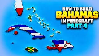 How To Build Bahamas Big Scale World Map Flag Tutorial Part 4 In [ Minecraft ]
