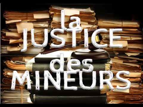 Vidéo: Comment Fonctionne La Justice Pour Mineurs