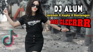 Dj Alum Kembang TikTok | Versi Jaranan Bantengan × Koplo Full Bass GLEERR