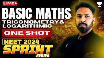 Basic Maths Trigonometry and Logarithmic | Sprint Series for NEET 2024 | Anupam Upadhyay