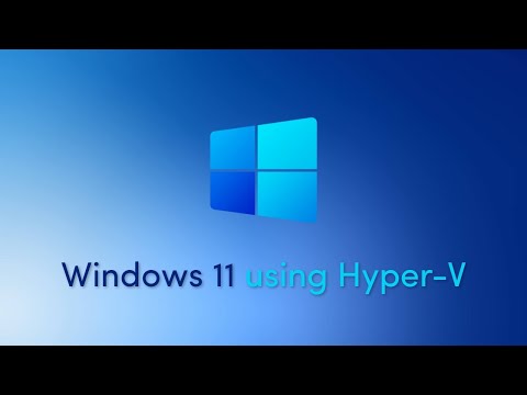 Windows 11 Using Hyper-V | Beta test - YouTube