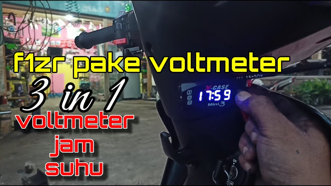 pasang voltmeter,jam,suhu 3 in 1di f1zr caltex jadi makin modish