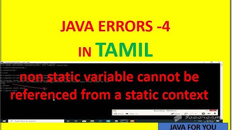 java - non static variable cannot be referenced from a static context error in tamil|core java tamil