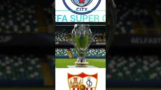 Manchester City-Sevilla UEFA Super Cup