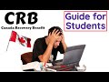 Can Students Get the CRB?? | Student Eligibility for the Canada Recovery Benefit | CRB Update & News